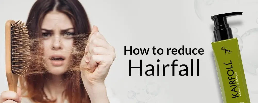 How to reduce hairfall